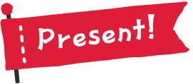 Present!