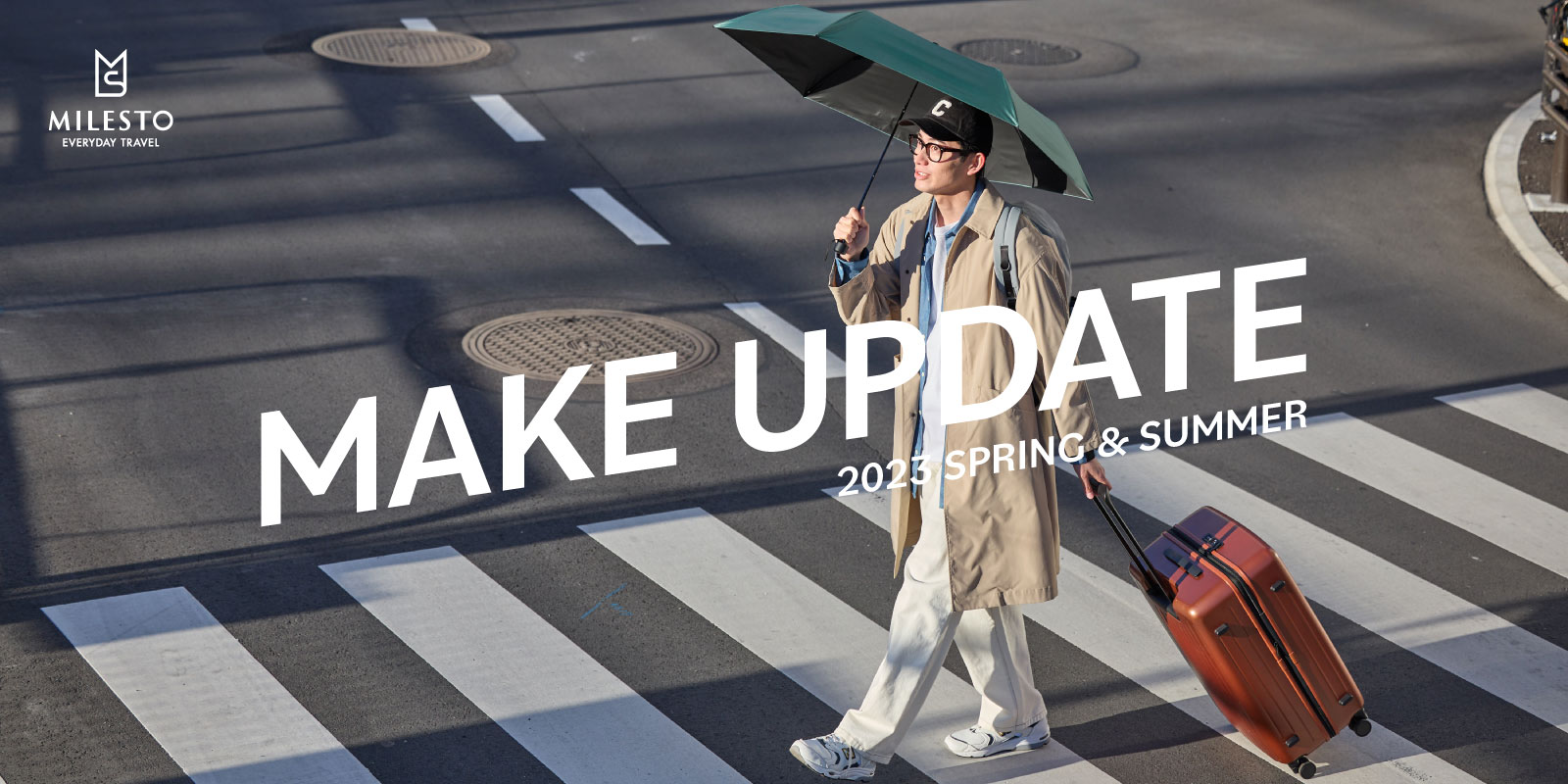 「MAKE UPDATE」 MILESTO 2023 spring & summer